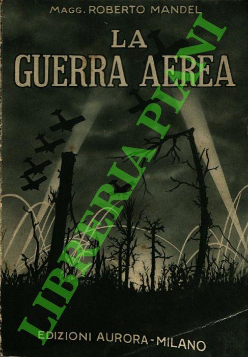 guerra aerea. - Roberto Mandel - copertina