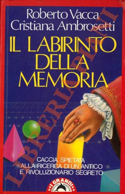 Il labirinto della memoria - Roberto Vacca - copertina