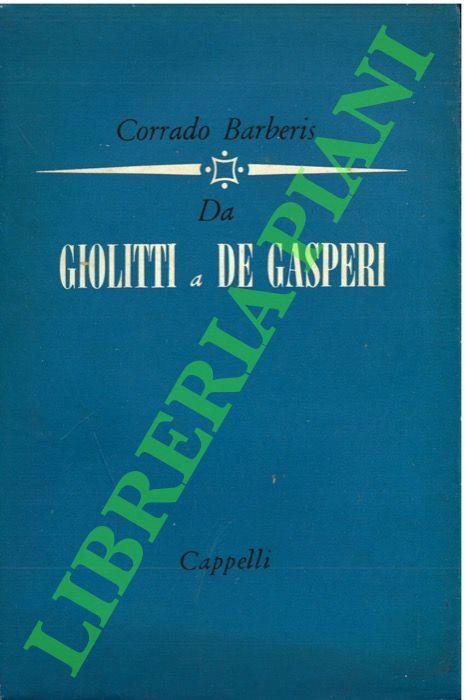 Giolitti e De Gasperi. Stato e riforme