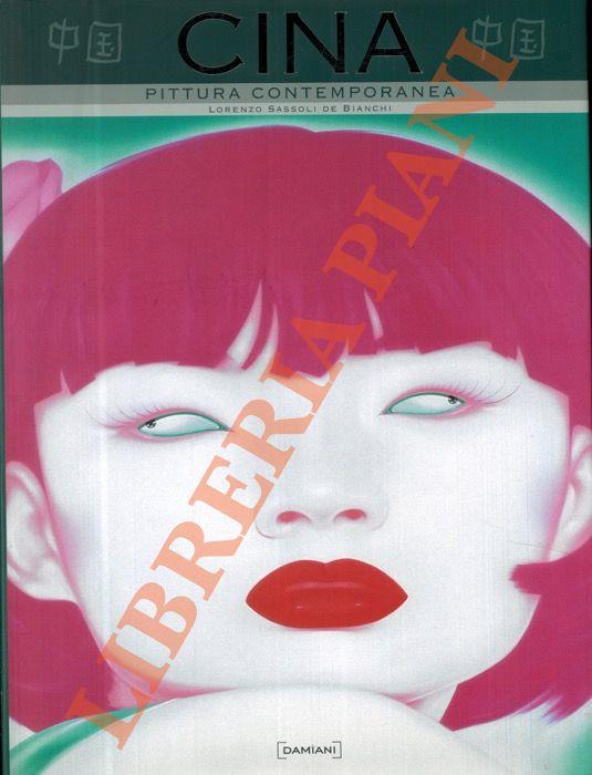 Cina. Pittura contemporanea - Lorenzo Sassoli De Bianchi - copertina
