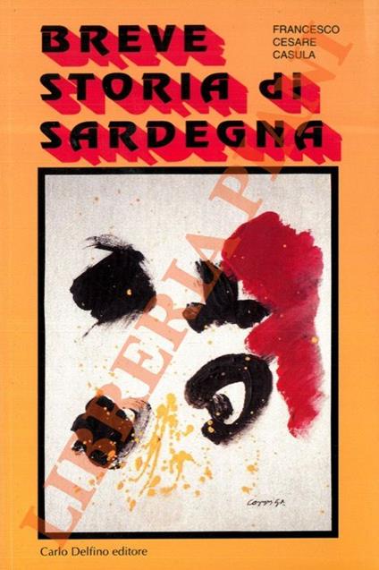 Breve storia di Sardegna - Francesco Cesare Casùla - copertina