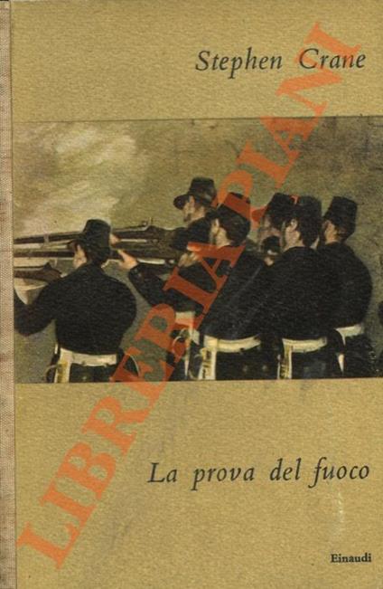 prova del fuoco. - Stephen Crane - copertina