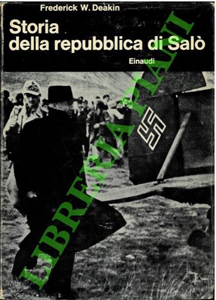 Storia della Repubblica di Salò - Frederick W. Deakin - copertina