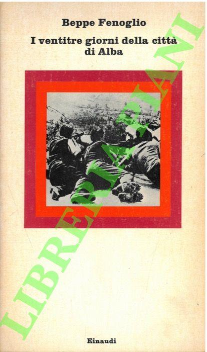 I ventitre giorni della città di Alba - Beppe Fenoglio - copertina