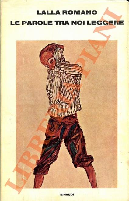 Le parole tra noi leggere. - Lalla Romano - copertina