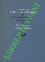Lo strano caso del Dr. Jekyll e del Sig. Hyde