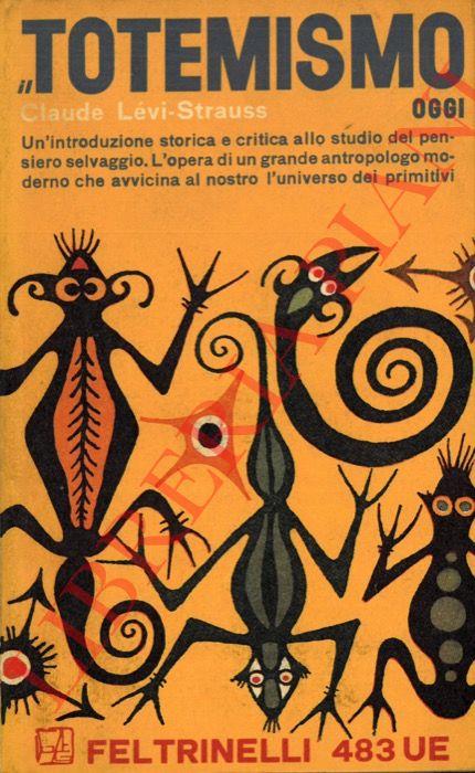 Il totemismo oggi. - Claude Lévi Strauss - copertina