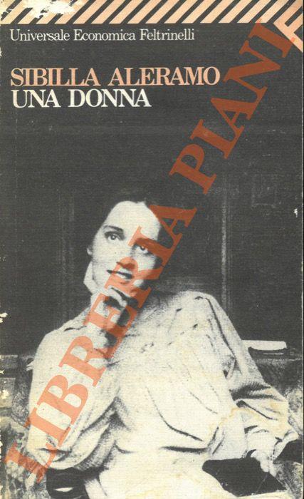 Una donna. - Sibilla Aleramo - copertina