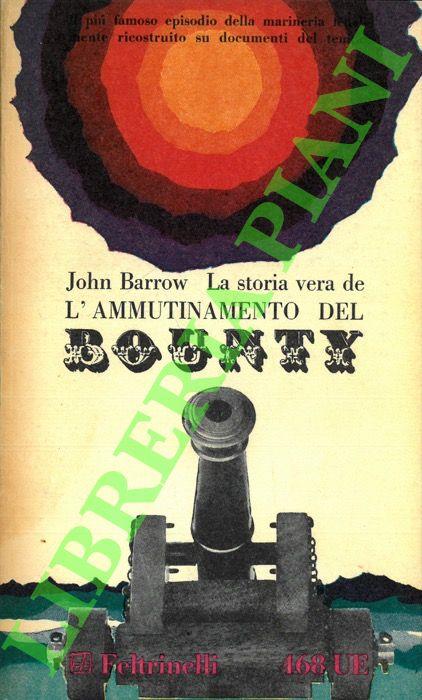storia vera dell'ammutinamento del Bounty - John Barrow - copertina