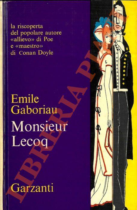 Monsieur Lecoq. - Emile Gaboriau - copertina