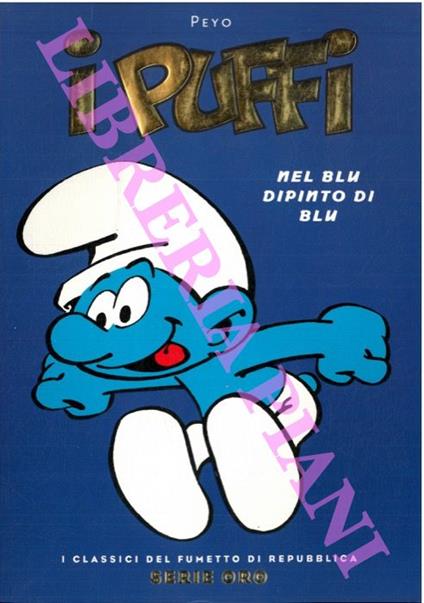 I Puffi. Nel blu dipinto di blu - Peyo - copertina