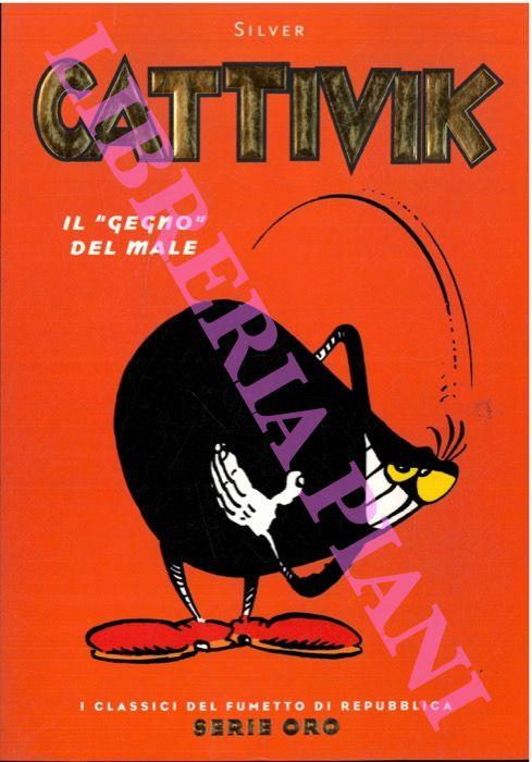 Cattivik. Il genio del male - Silver - copertina