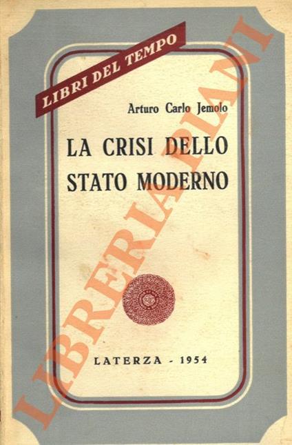 crisi dello stato moderno - Arturo Carlo Jemolo - copertina