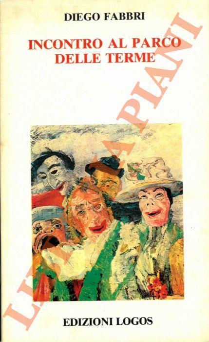 Incontro al Parco delle Terme - Diego Fabbri - copertina