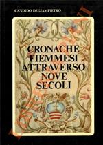 Cronache fiemmesi attraverso nove secoli