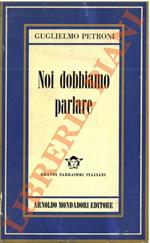 Noi dobbiamo parlare