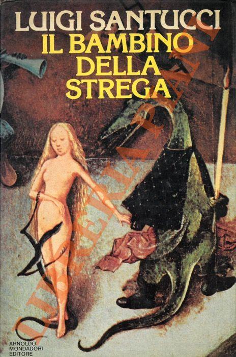 Il bambino della strega - Luigi Santucci - copertina