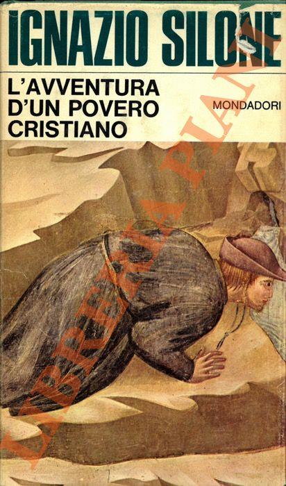 L' avventura d'un povero cristiano. - Ignazio Silone - copertina