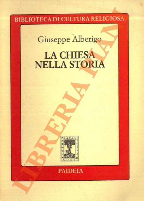 Chiesa nella storia - Giuseppe Alberigo - copertina