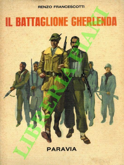 Il battaglione Gherlenda. Partigiani nel Trentino - Renzo Francescotti - copertina