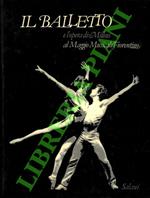 Il balletto e l'opera di Aurelio M. Milloss al Maggio Musicale Fiorentino
