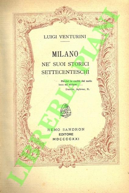 Milano ne' suoi storici settecenteschi - Luigi Venturini - copertina