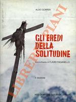 Gli eredi della solitudine. Viaggio nei Masi di montagna del Tirolo del Sud