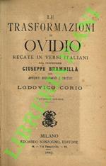 Le trasformazioni recate in versi italiani dal professore Giuseppe Brambilla con appunti biografici e critici di Lodovico Corio