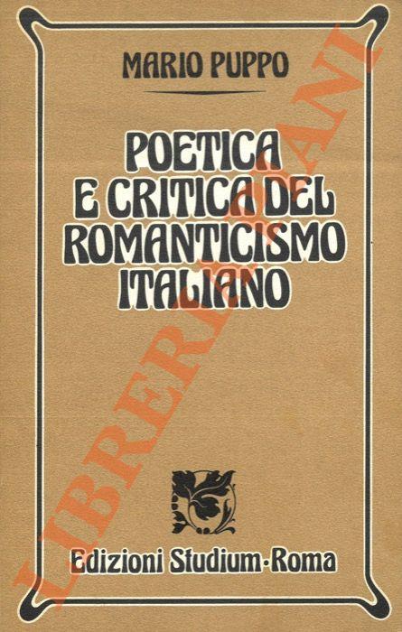 Poetica e critica del romanticismo italiano - Mario Puppo - copertina