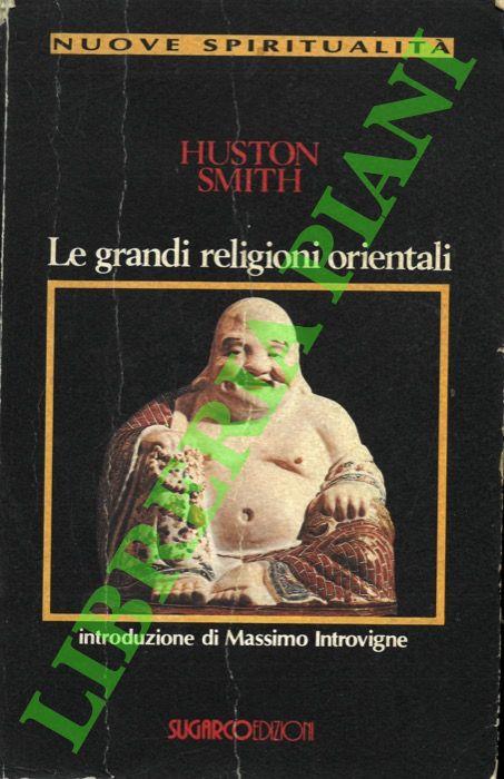 Le grandi religioni orientali - Huston Smith - copertina