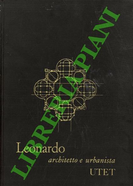 Leonardo architetto e urbanista - Luigi Firpo - copertina