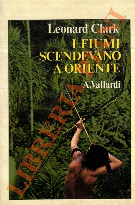 I fiumi scendevano a Oriente