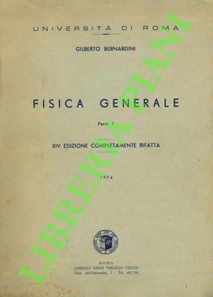 Fisica generale. Parte I - Gilberto Bernardini - copertina