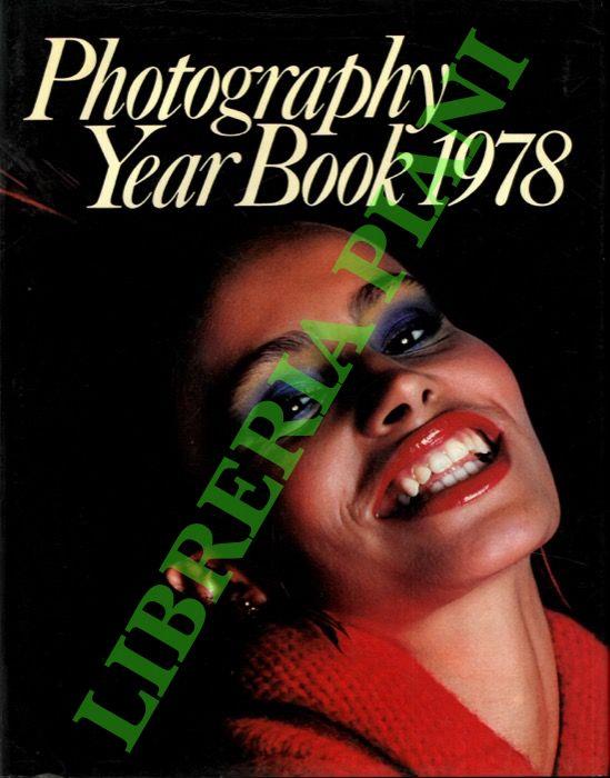 Photography Year Book 1978. Internationales Jahrbuch der Fotografie 1978