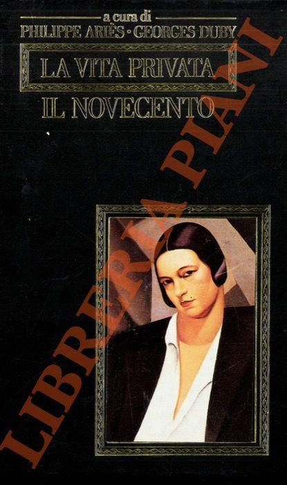 vita privata. Il Novecento - Philippe Ariès - copertina
