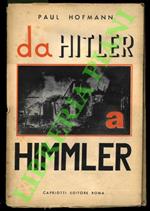Da Hitler a Himmler.