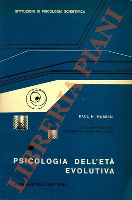 Psicologia dell'età evolutiva - Paul Mussen - copertina