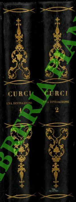 Una divinazione sulle tre ultime opere di Vincenzo Gioberti, I prolegomeni, Il gesuita moderno e L'apologia