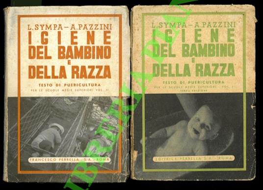 Igiene del bambino e della razza. Puericultura per le scuola medie superiori. - copertina