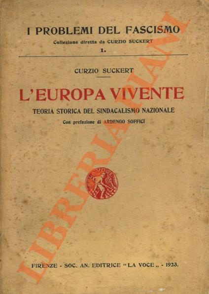 L' Europa vivente. Teoria storica del sindacalismo nazionale - copertina