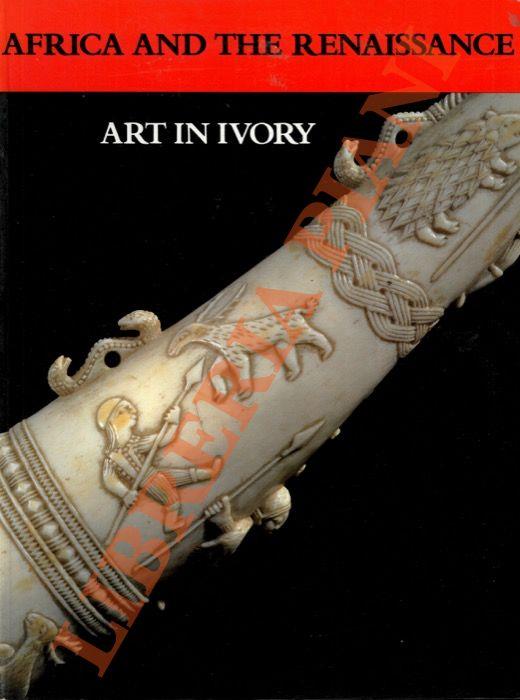 Africa and the Renaissance: Art in Ivory - Ezio Bassani - copertina