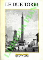Le meraviglie di Bologna. 1: Le due torri