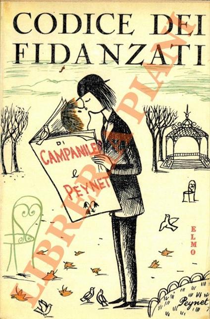 Codice dei fidanzati. - Achille Campanile - copertina