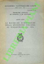 Le ricerche scientifiche della spedizione italiana al Karakorum - k2 - 1954