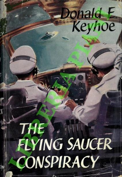 The Flying Saucer Conspiracy. - Donald E. Keyhoe - copertina