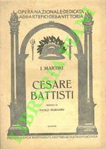Cesare Battisti. (I Martiri).