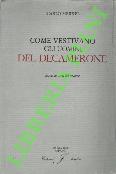 Come vestivano gli uomini del “Decameron”. Saggio di storia del costume