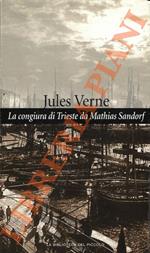 congiura di Trieste da Mathias Sandorf