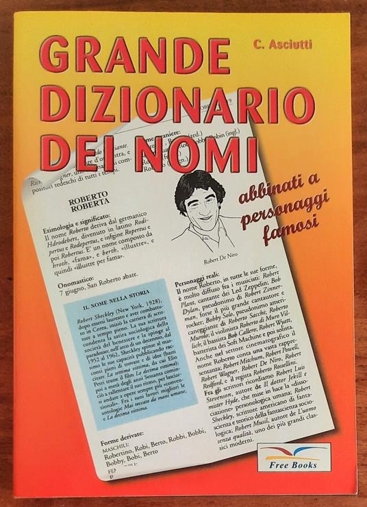 Grande dizionario dei nomi abbinati a personaggi famosi - Claudio Asciuti - copertina