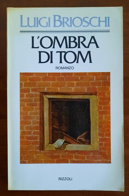 L' ombra di Tom - Luigi Brioschi - copertina